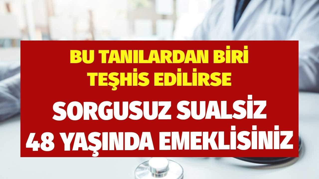 Bu Hastalıklarda Yaş Beklemeden Emeklilik Hakkı