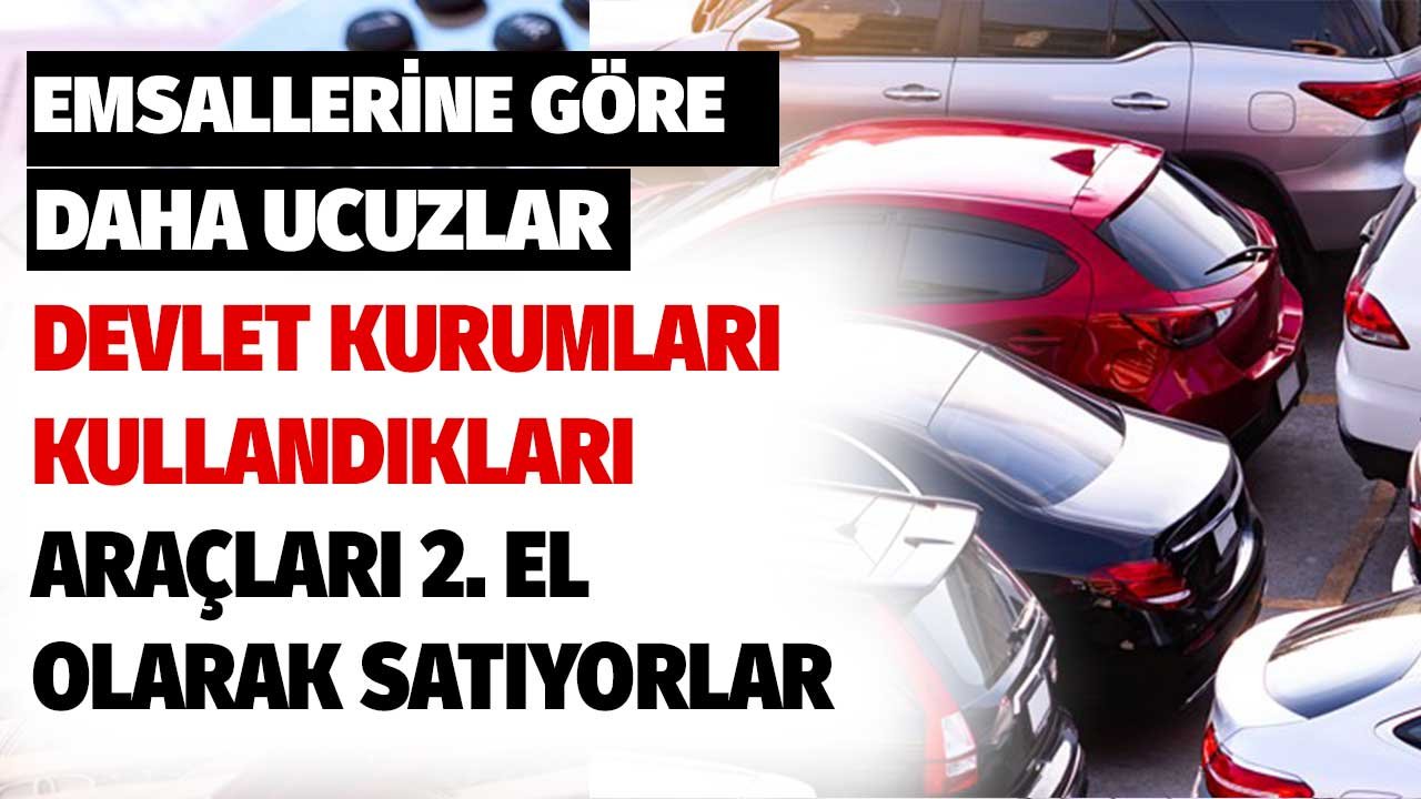 Devletten Piyasadan Ucuz 2. El Araç Fırsatı!